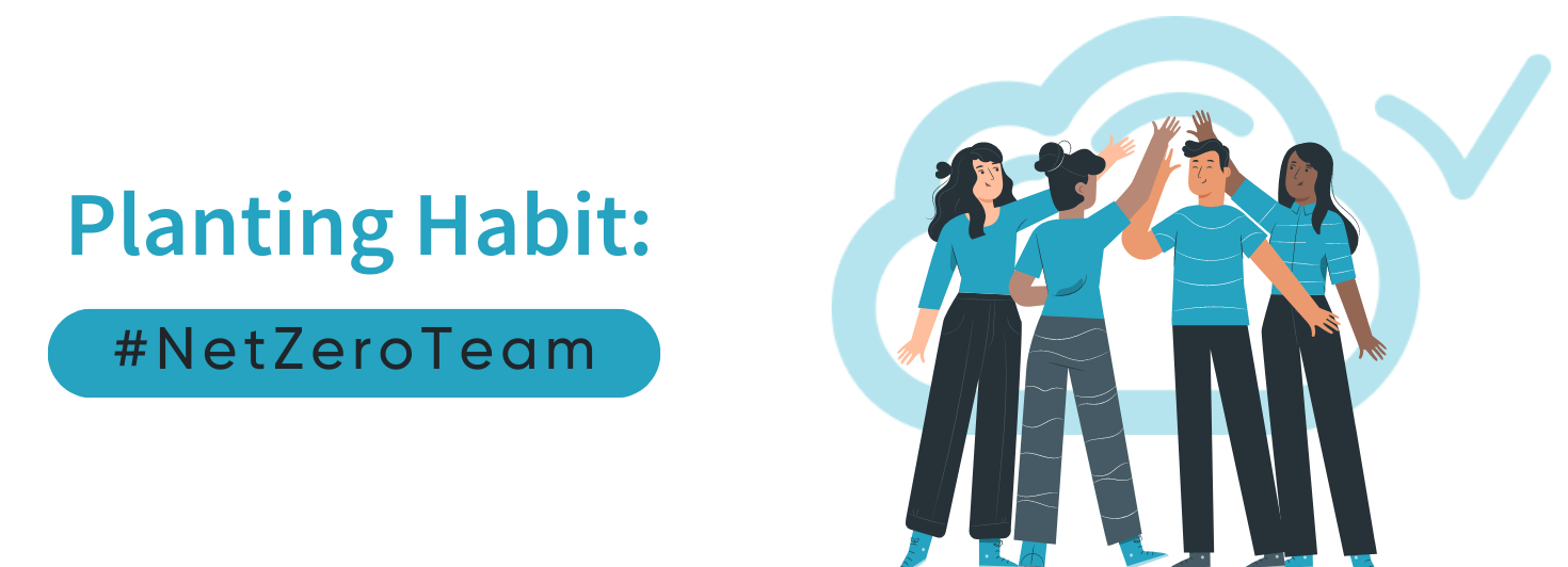 Planting Habit Net Zero Team